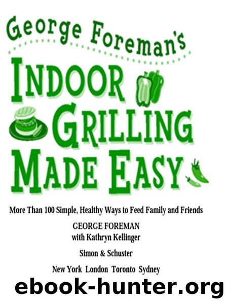 INDOOR GRILLING MADE EASY by GEORGE FOREMAN