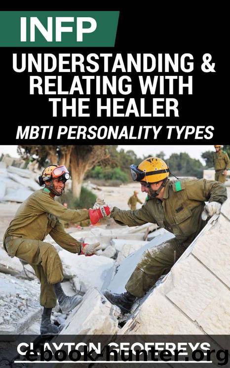 INFP - Understanding & Relating with the Healer by Clayton Geoffreys