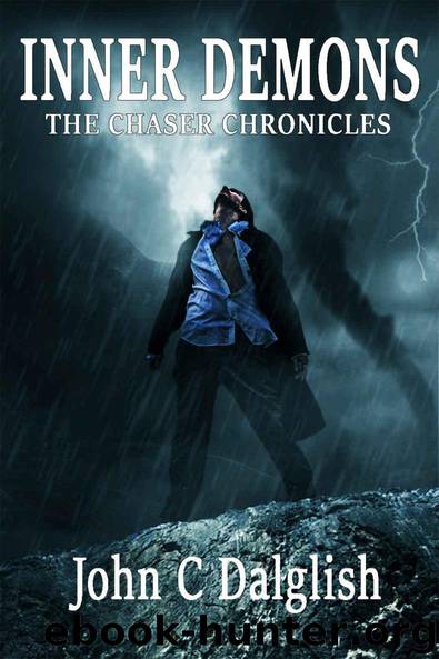 INNER DEMONS (THE CHASER CHRONICLES Book 4) by John C. Dalglish