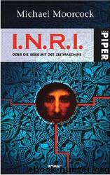 INRI by Michael Moorcock