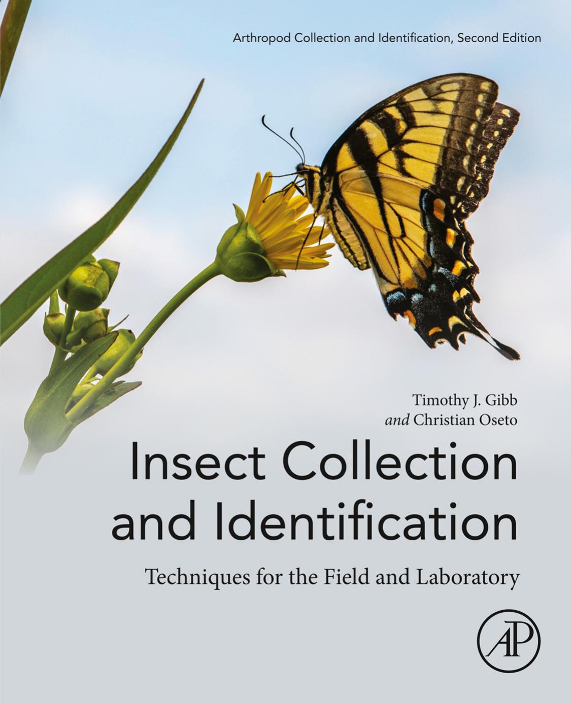 INSECT COLLECTION AND IDENTIFICATION : techniques for the field and laboratory. by Gibb Timothy J.; Oseto Christian