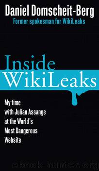 INSIDE WIKILEAKS by domscheit-berg daniel