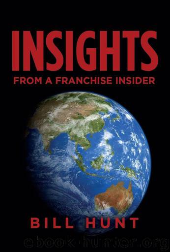 INSIGHTS From a Franchise Insider by Hunt Bill