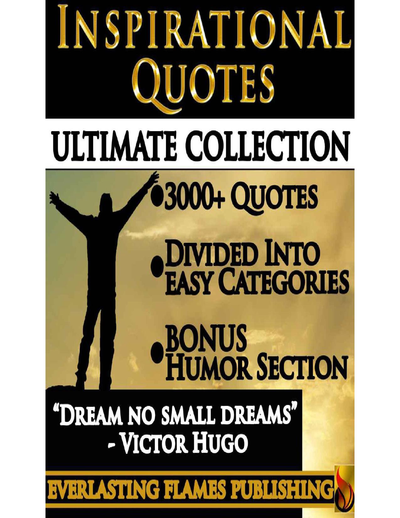 INSPIRATIONAL QUOTES ULTIMATE COLLECTION: 3000+ Motivational Quotations With Special Humor Section by Yasser