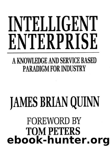 INTELLIGENT ENTERPRISE by JAMES BRIAN QUINN