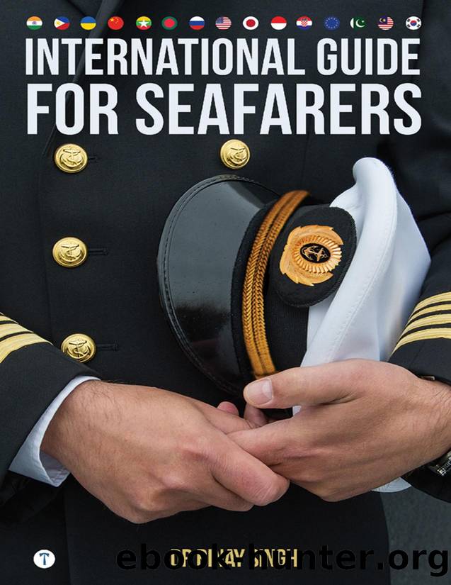 INTERNATIONAL GUIDE FOR SEAFARERS by Singh Dr Binay