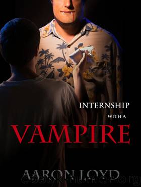 INTERNSHIP WITH A VAMPIRE by Aaron Loyd