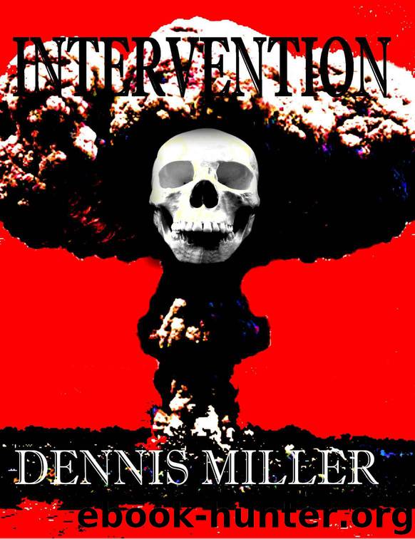 INTERVENTION by DENNIS MILLER