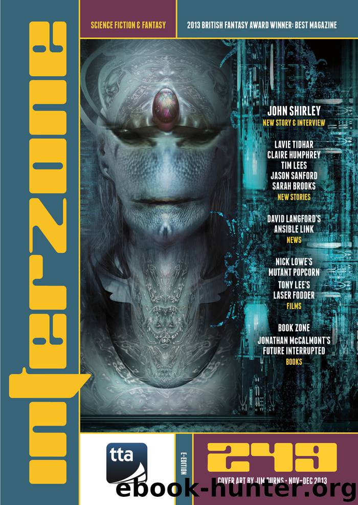INTERZONE #249 SCIENCE FICTION & FANTASY MAGAZINE (NOV–DEC 2013) by TTA PRESS