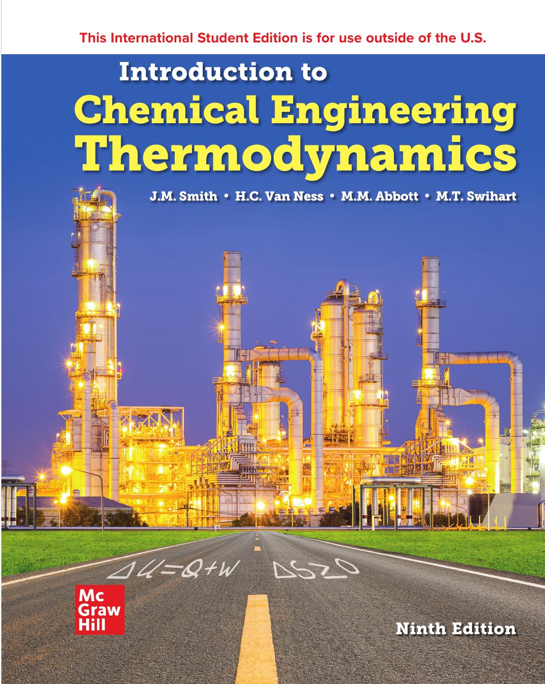 INTRODUCTION TO CHEMICAL ENGINEERING THERMODYNAMICS, NINTH EDITION by J. M. Smith & H. C. Van Ness & M. M. Abbott && M. T. Swihart