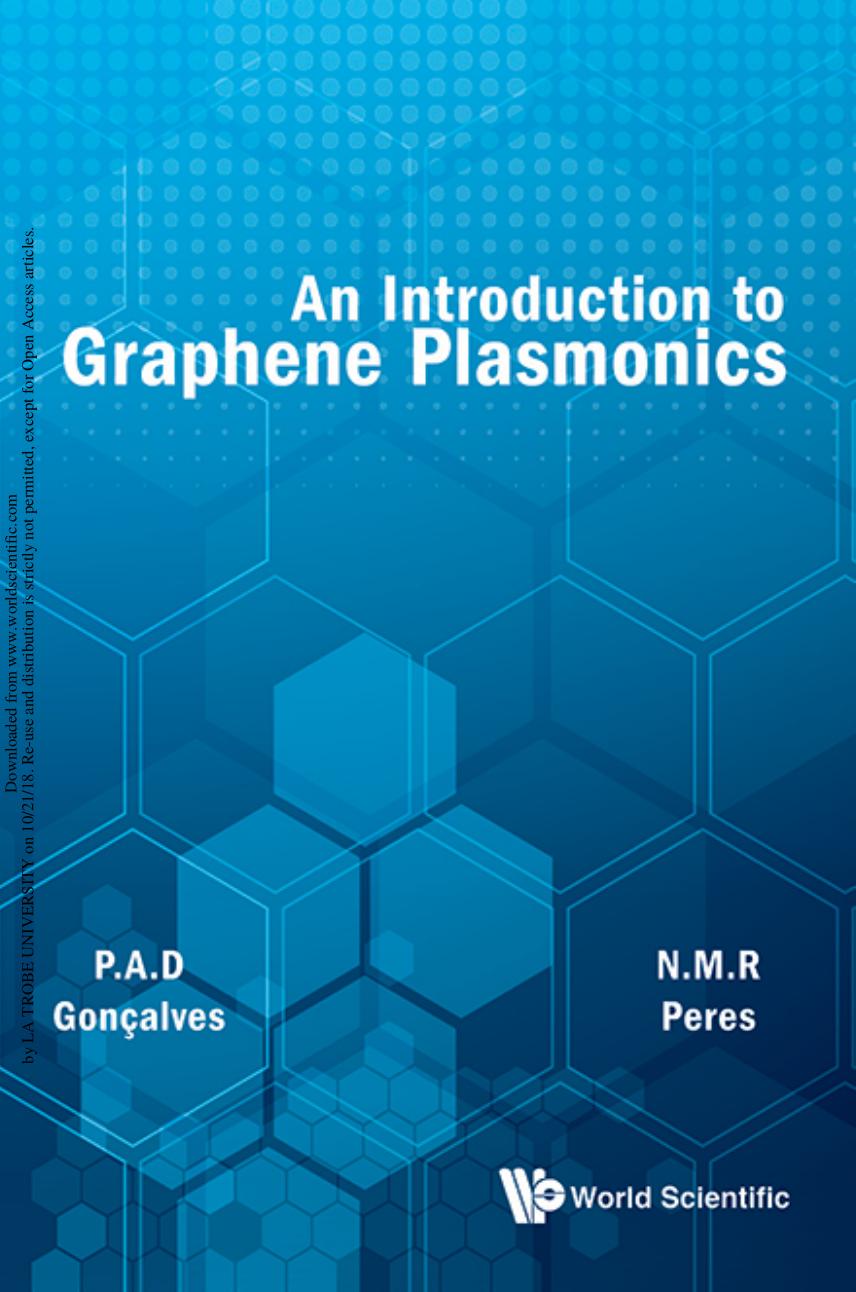 INTRODUCTION TO GRAPHENE PLASMONICS, AN by Paulo Andre Dias Goncalves Nuno Miguel Machado Reis Peres