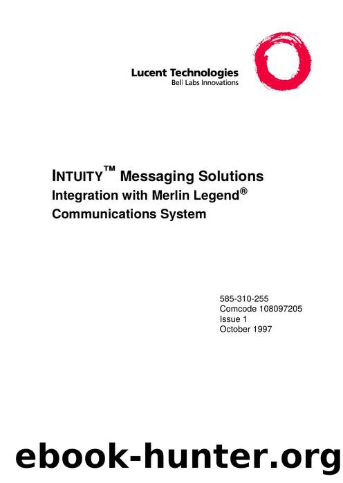 INTUITYâ¢ Messaging Solutions  Integration with Merlin Legend Communications System by EZ Manuals