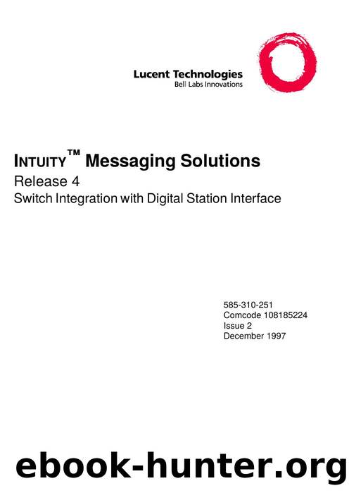 INTUITYâ¢ Messaging Solutions Release 4 Switch Integration with Digital Station Interface by EZ Manuals