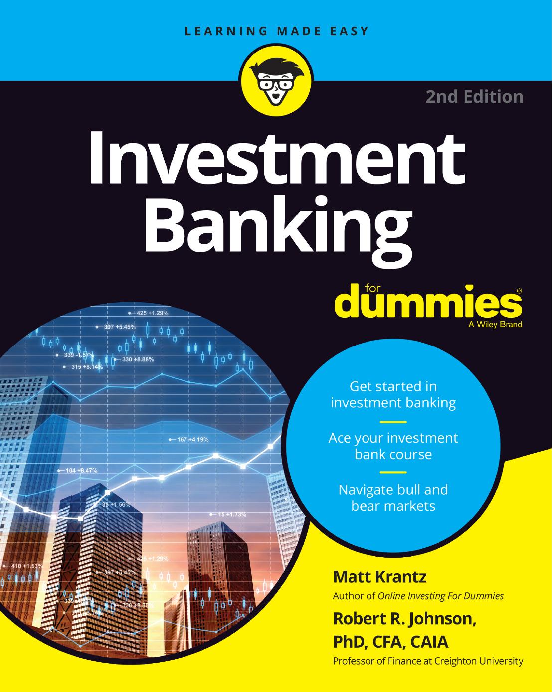 INVESTMENT BANKING FOR DUMMIES. by MATTHEW KRANTZ