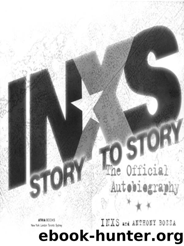 INXS: Story to Story: The Official Autobiography by INXS Publications