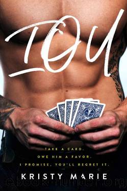IOU: A Romantic Comedy by Kristy Marie