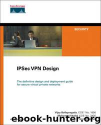 Ipsec Vpn Design By By Vijay Bollapragada Mohamed Khalid Scott Wainner 