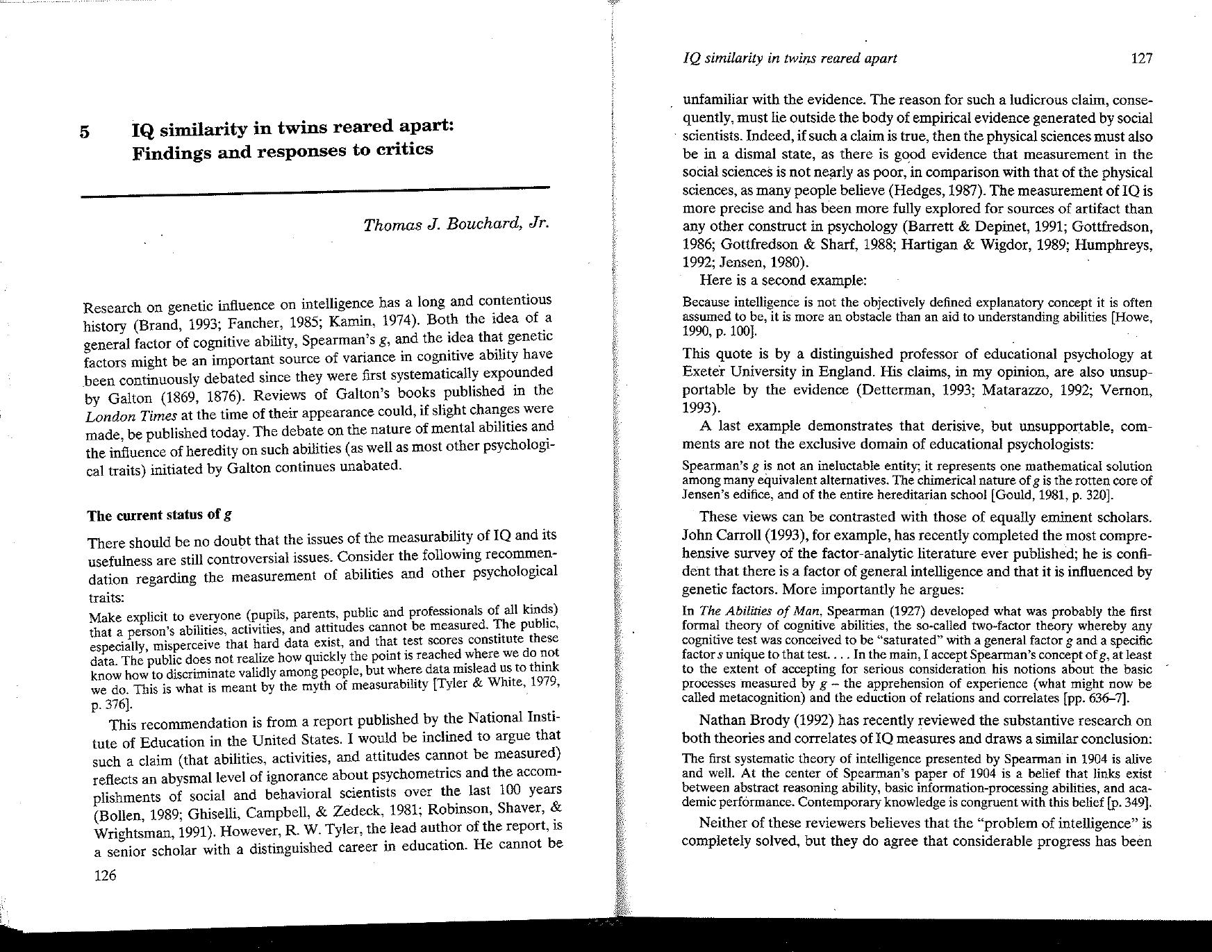 IQ Similarity in Twins Reared Apart by Findings & Responses to Critics (1997) by Thomas J. Bouchard