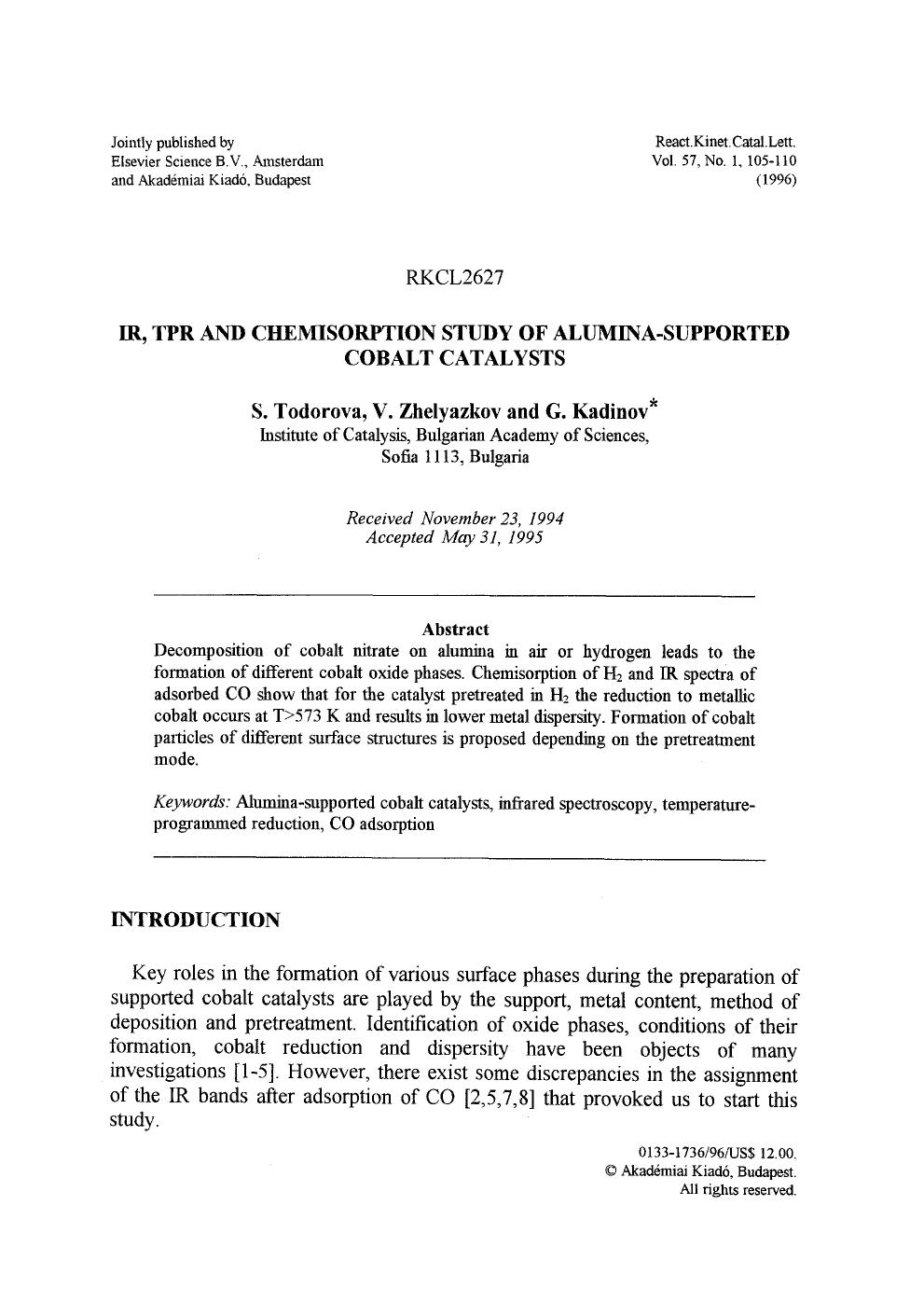 IR, TPR and chemisorption study of alumina-supported cobalt catalysts by Unknown