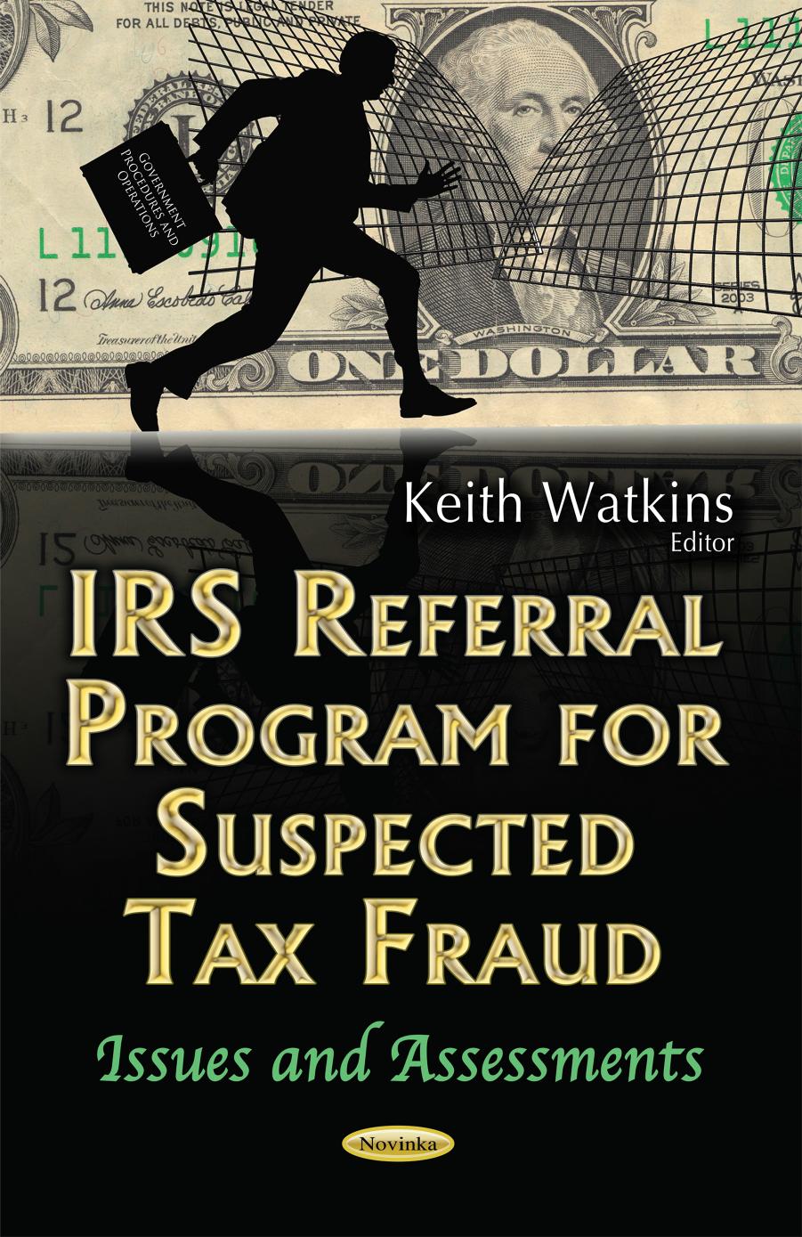 IRS Referral Program for Suspected Tax Fraud by Unknow