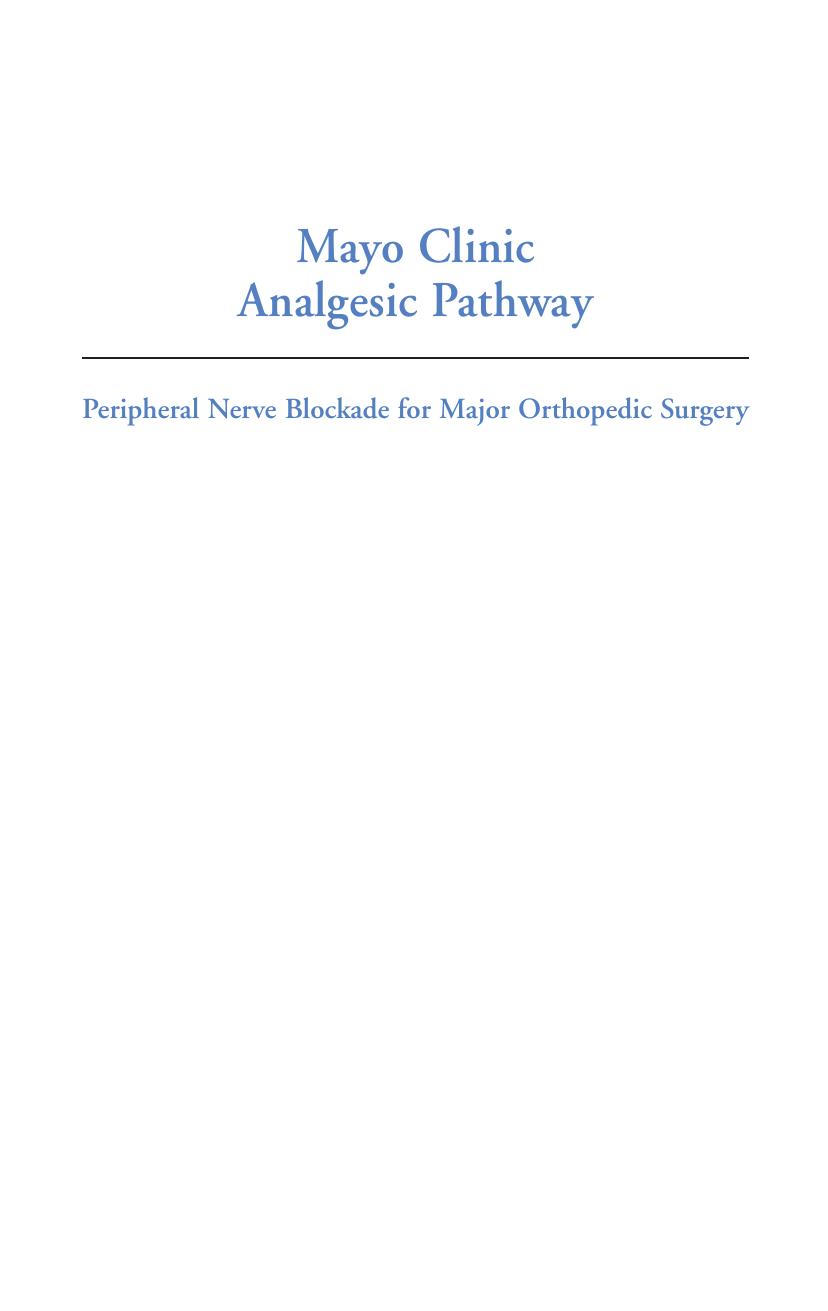 ISBN 0849395720 Mayo Clinic Analgesic Pathway Peripheral Nerve Blockade for Major Orthopedic Surgery by Test