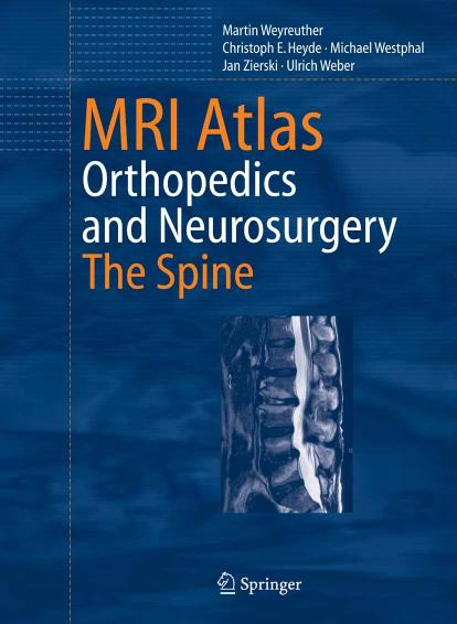 ISBN 3540335331 MRI Atlas Orthopedics and Neurosurgery The Spine by Unknown