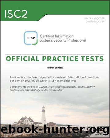 ISC2 CISSP Certified Information Systems Security Professional Official Practice Tests by Mike Chapple & David Seidl