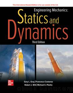 ISE EBook Online Access for Engineering Mechanics: Statics and Dynamics by Plesha Michael;Gray Gary;Costanzo Francesco;