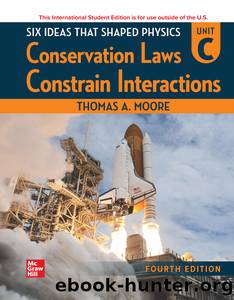 ISE EBook Online Access for Six Ideas That Shaped Physics by Moore Thomas;