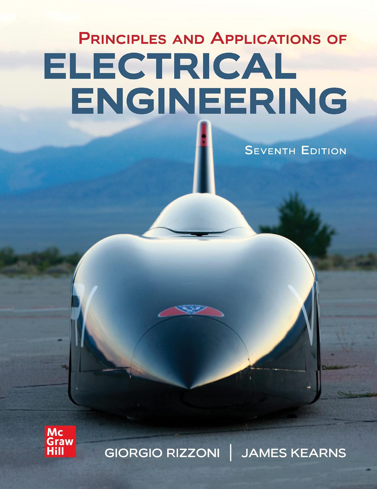 ISE Principles and Applications of Electrical Engineering (ISE HED IRWIN ELEC&COMPUTER ENGINERING) by Giorgio Rizzoni Professor of Mechanical Engineering James A. Kearns Dr