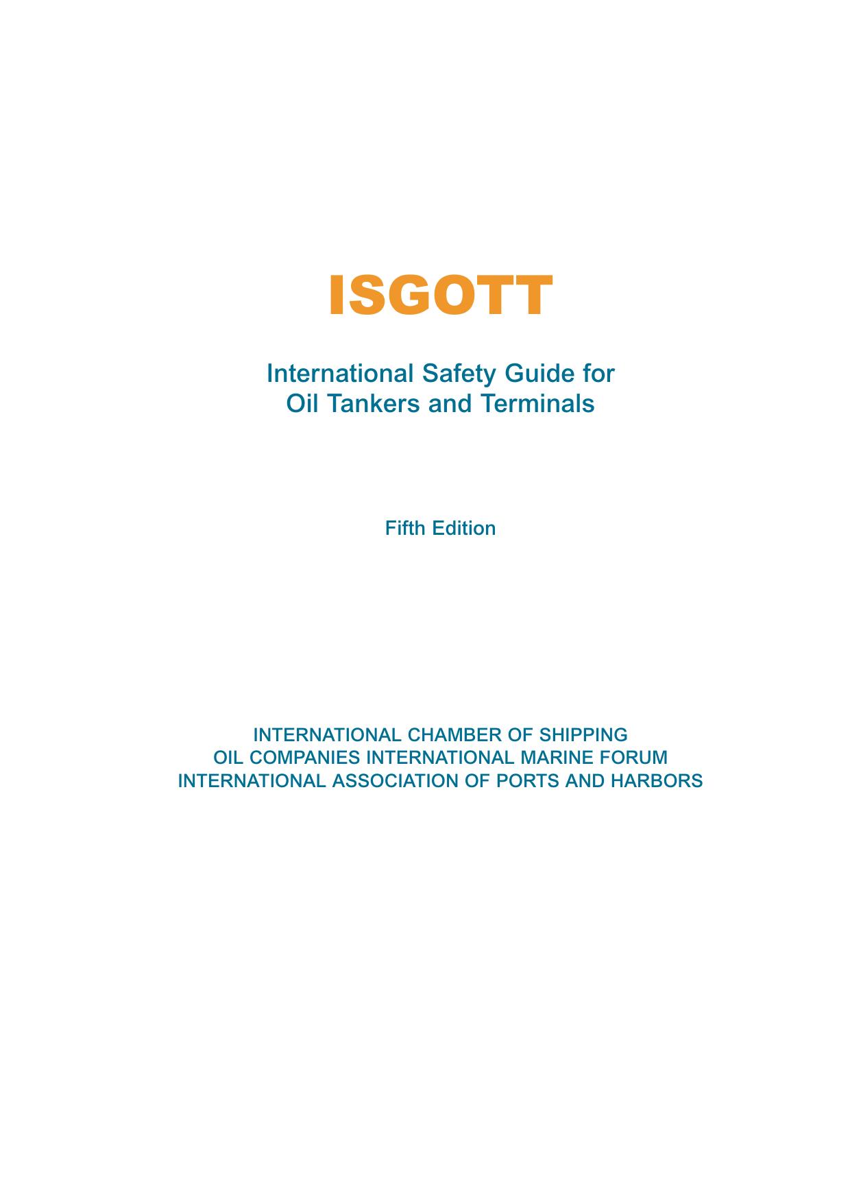 ISGOTT - International Safety Guide for Oil Tankers and Terminals by OCIMF