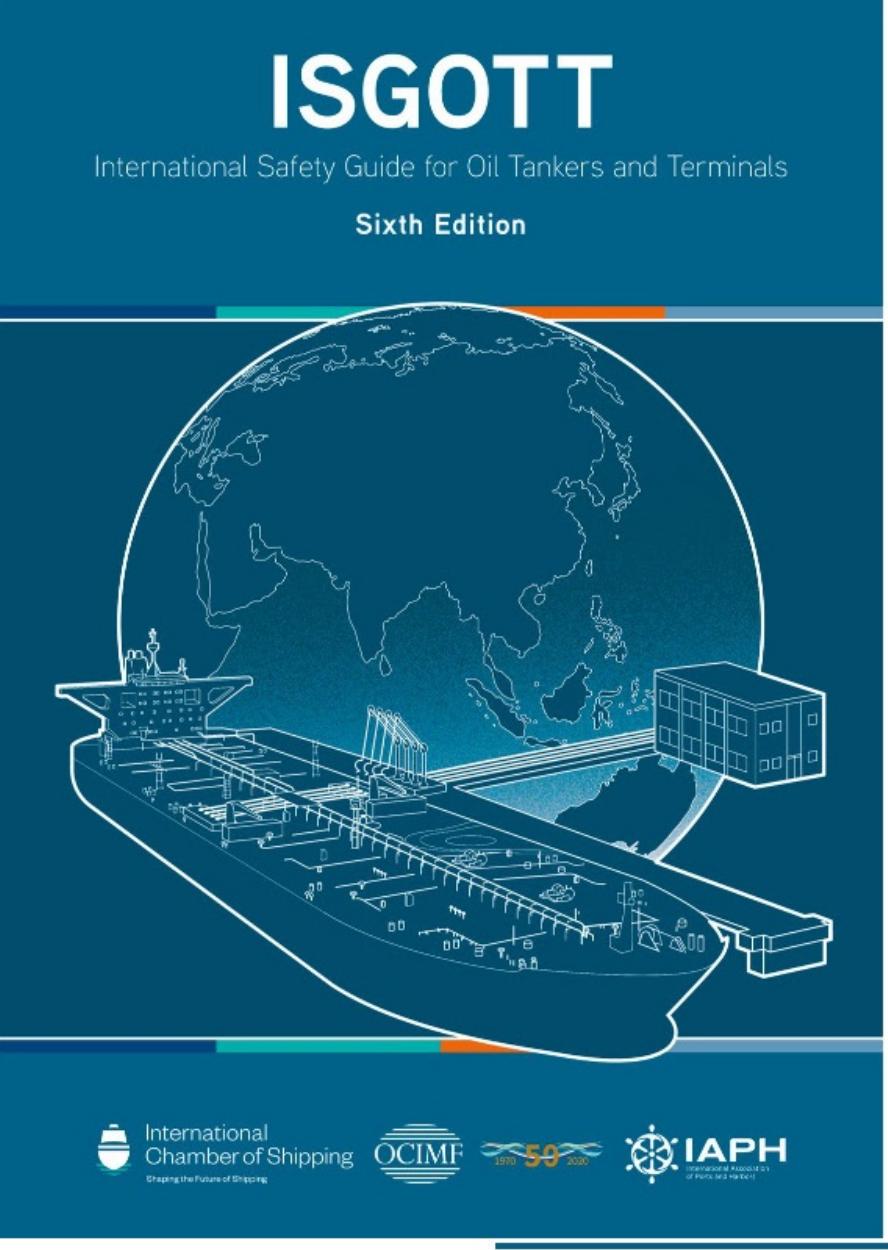 ISGOTT -International Safety Guide for Oil Tankers and Terminals by 6th Edition