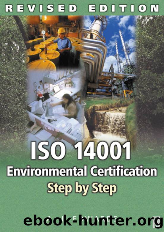 ISO 14001 Environmental Certification Step by Step by A.J. Edwards
