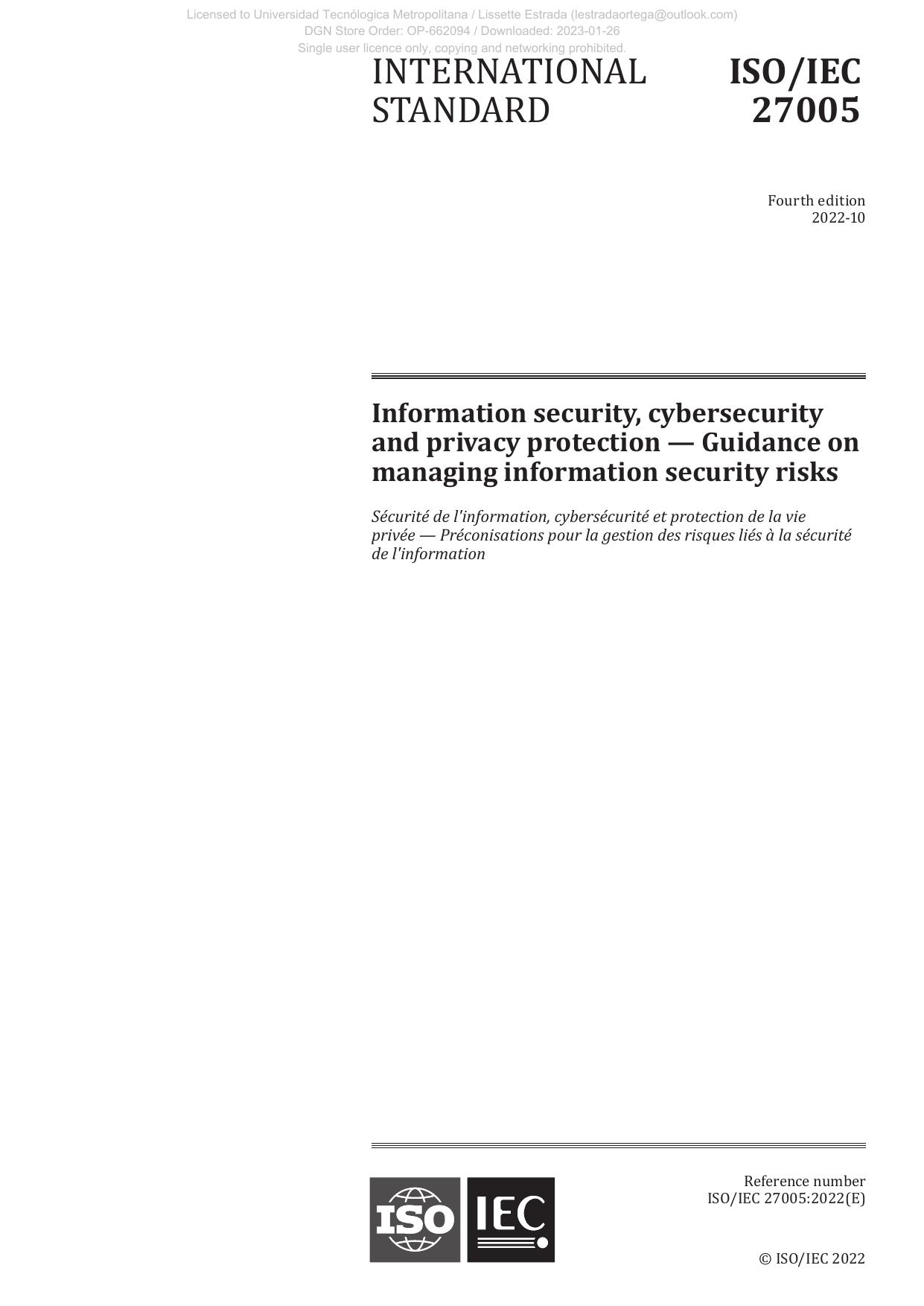 ISO/IEC 27005:2022 Information security, cybersecurity and privacy protection â Guidance on managing information security risks by ISO