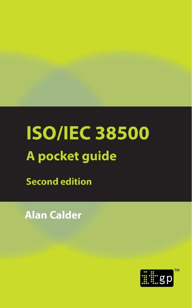 ISO/IEC 38500 : a pocket guide by Alan Calder