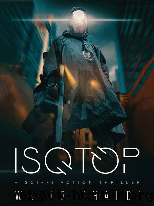 ISOTOP: A Sci-Fi Action Thriller by Walid Khaldi