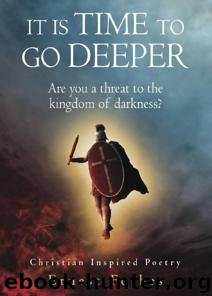 IT IS TIME TO GO DEEPER by Ernest Forbes