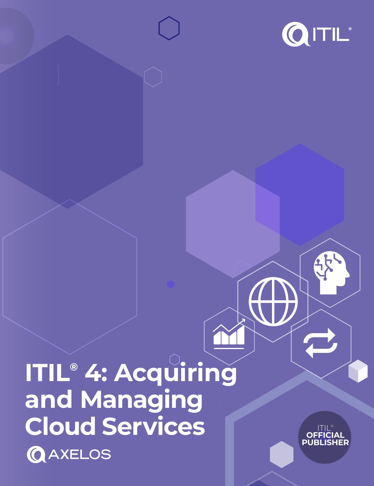 ITIL 4 acquiring and managing cloud services. by AXELOS