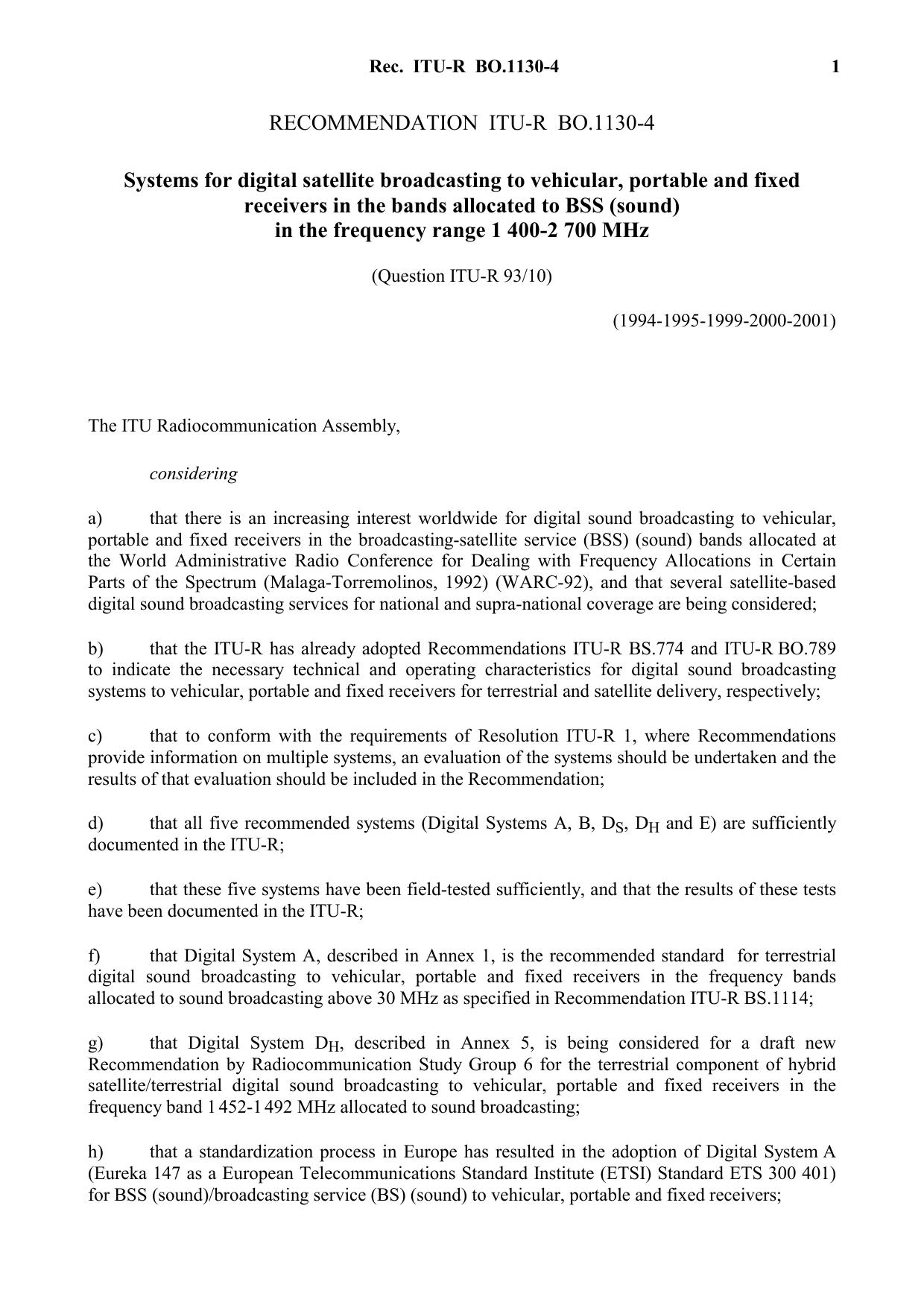 ITU-R RECOMMENDATION BO.1130-4 (04-2001) Systems for digital satellite broadcasting to vehicular, portable and fixed receivers in the bands allocated to BSS (sound) in the frequenc by International Telecommunication Union