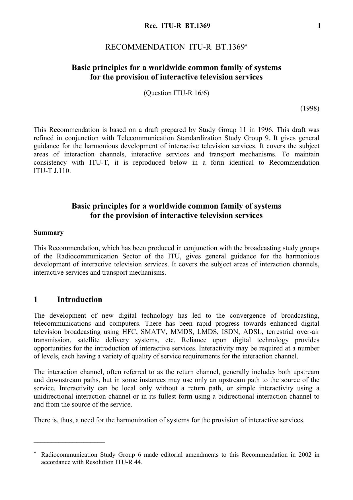 ITU-R RECOMMENDATION BT.1369 (02-1998) Basic principles for a worldwide common family of systems for the provision of interactive television services by International Telecommunication Union