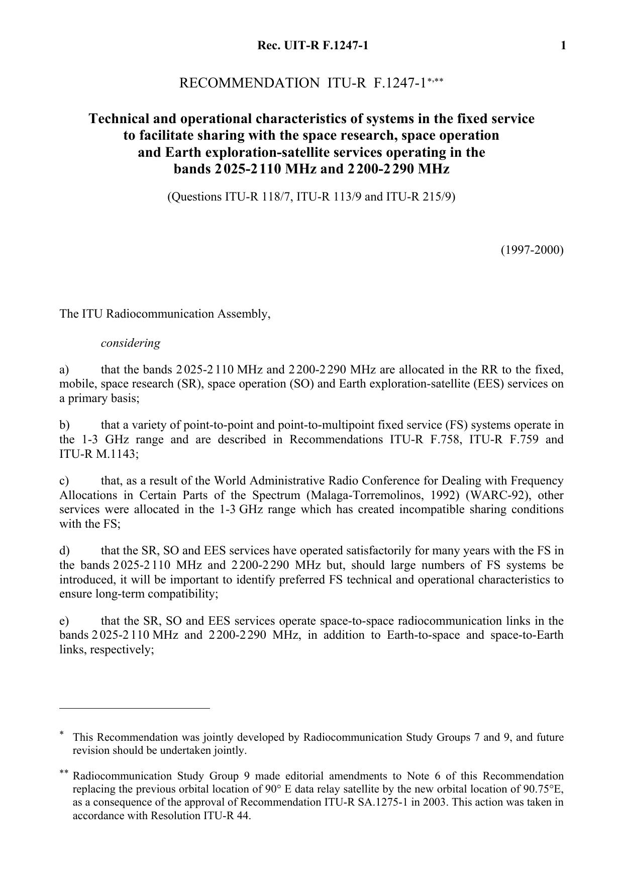 ITU-R RECOMMENDATION F.1247-1 (05-2000) Technical and operational characteristics of systems in the fixed service to facilitate sharing with the space research, space operation and by International Telecommunication Union