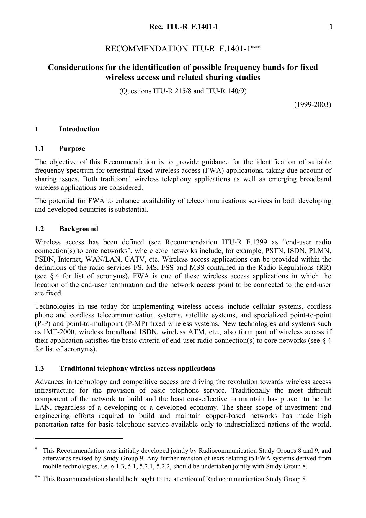 ITU-R RECOMMENDATION F.1401-1 (01-2004) Considerations for the identification of possible frequency bands for fixed wireless access and related sharing studies by International Telecommunication Union