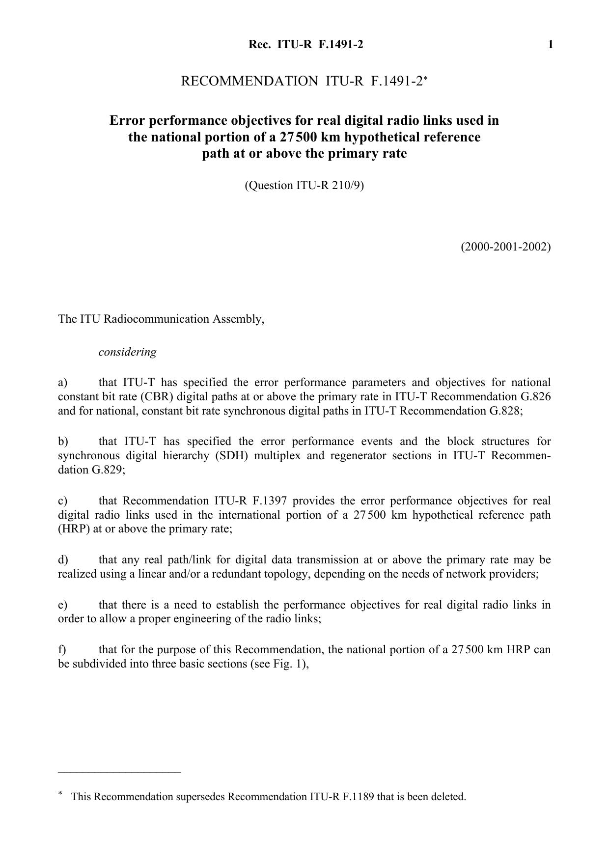 ITU-R RECOMMENDATION F.1491-2 (05-2002) Error performance objectives for real digital radio links used in the national portion of a 27 500 km hypothetical reference path at or above the primary rate by International Telecommunication Union