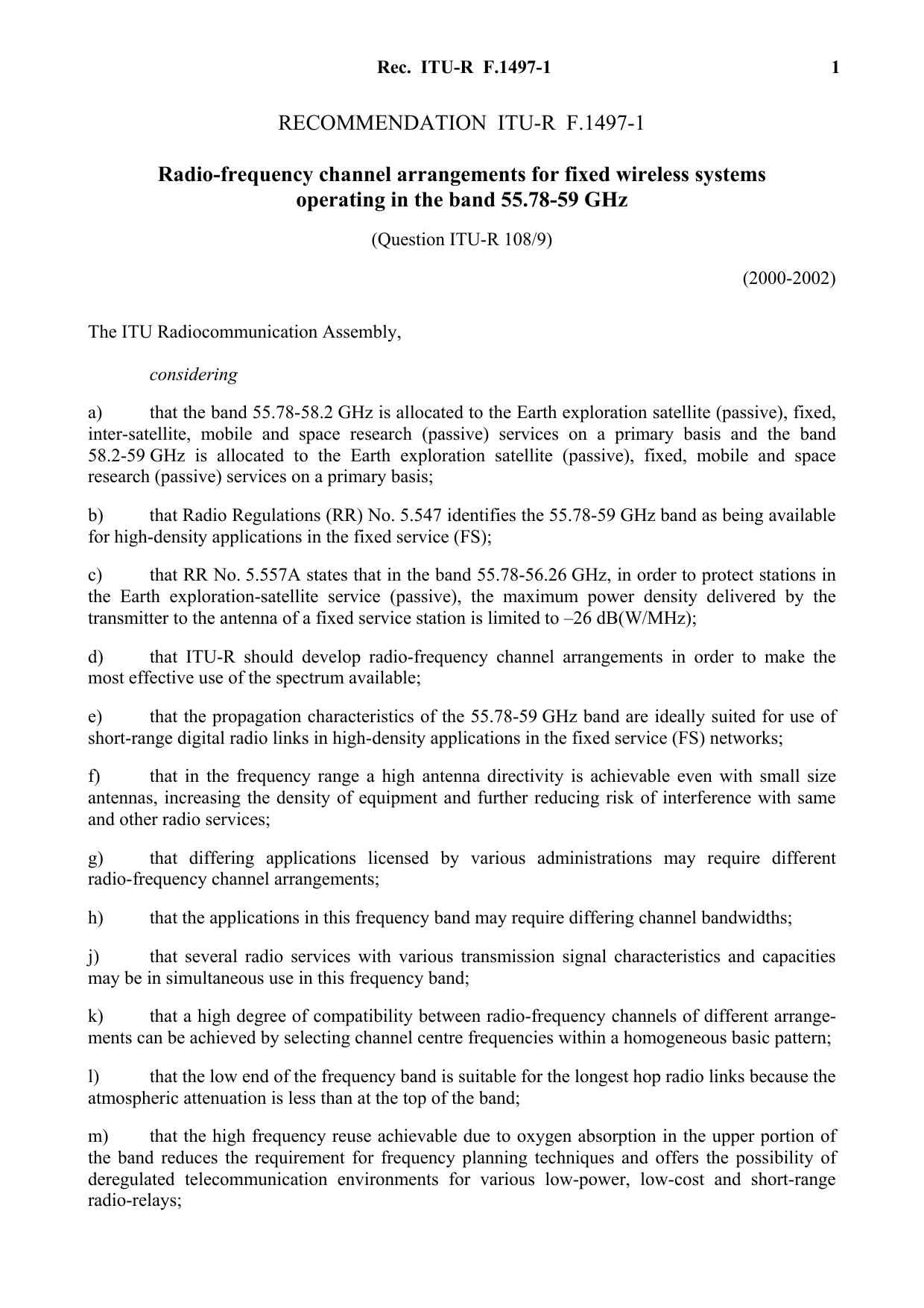 ITU-R RECOMMENDATION F.1497-1 (02-2002) Radio-frequency channel arrangements for fixed wireless systems operating in the band 55.78-59 GHz by International Telecommunication Union