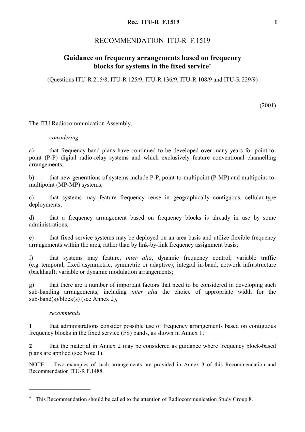 ITU-R RECOMMENDATION F.1519 (05-2001) Guidance on frequency arrangements based on frequency blocks for systems in the fixed service by International Telecommunication Union