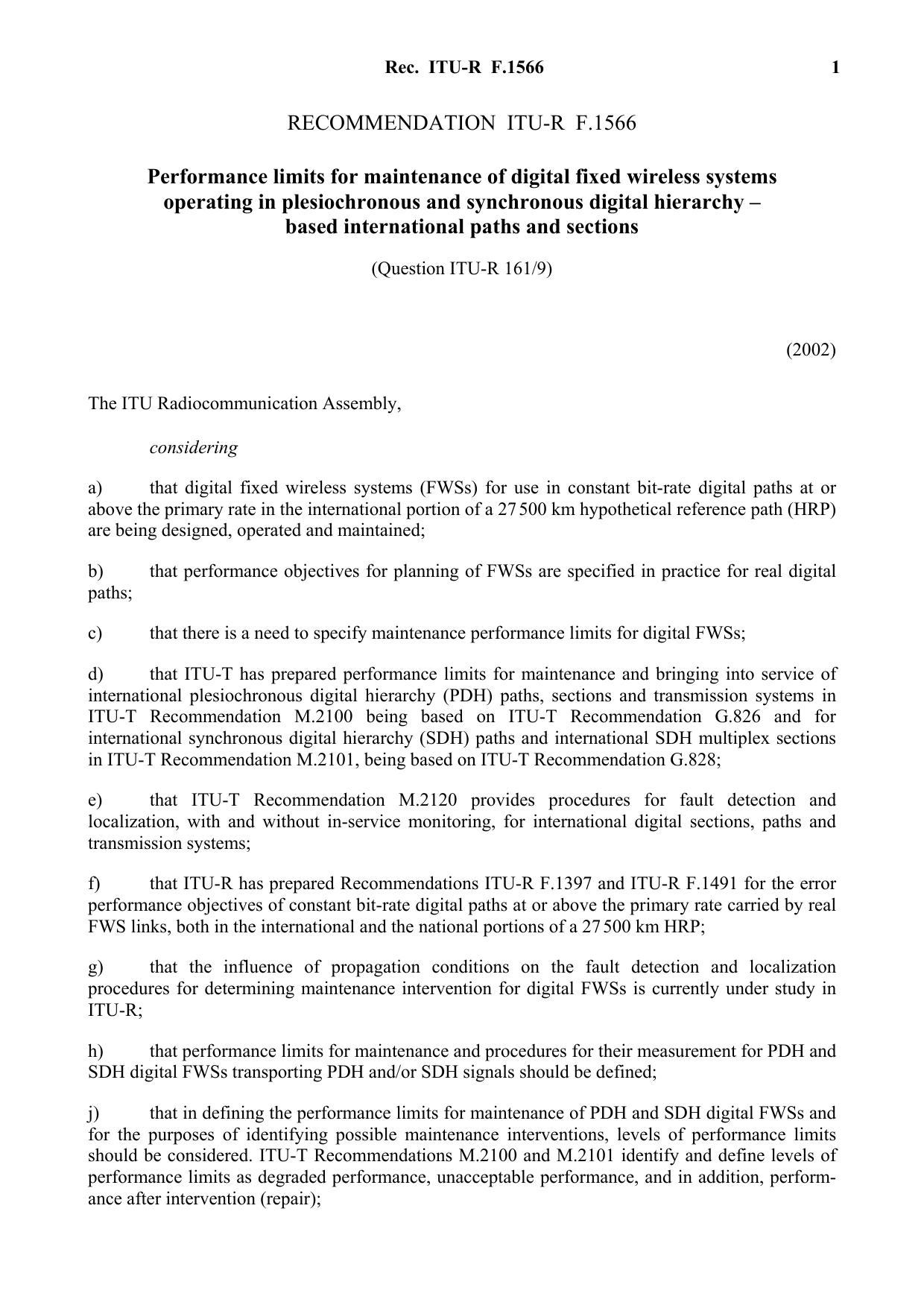 ITU-R RECOMMENDATION F.1566 (05-2002) Performance limits for maintenance of digital fixed wireless systems operating in plesiochronous and synchronous digital hierarchy - based int by International Telecommunication Union