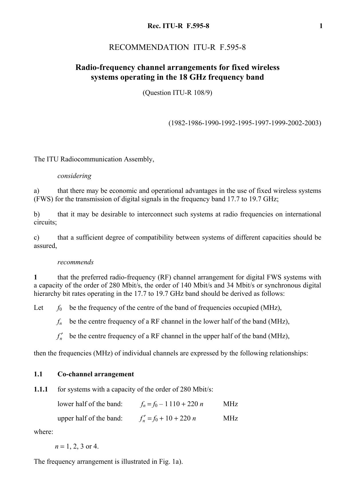 ITU-R RECOMMENDATION F.595-8 (02-2003) Radio-frequency channel arrangements for fixed wireless systems operating in the 18 GHz frequency band by International Telecommunication Union