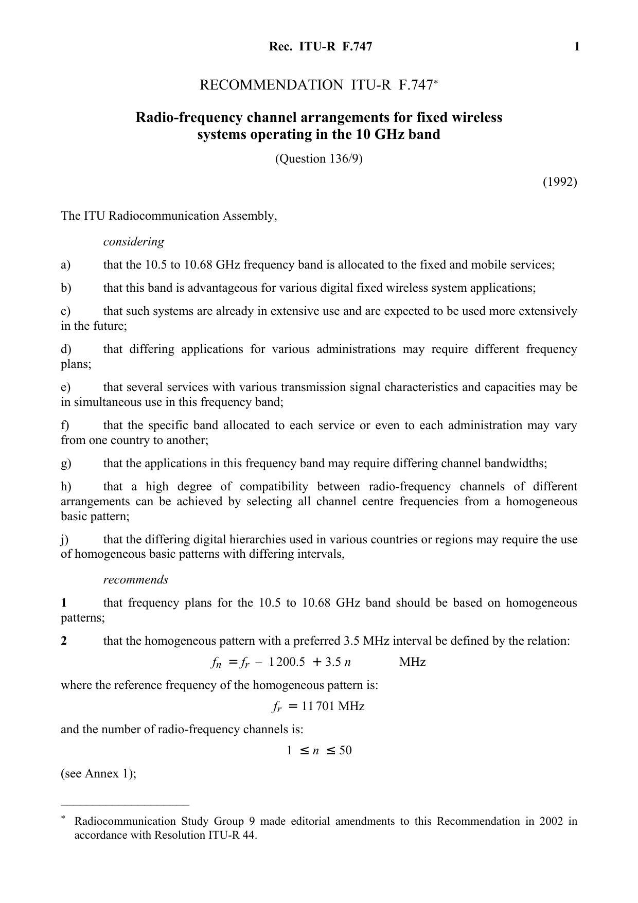 ITU-R RECOMMENDATION F.747 (03-1992) Radio-frequency channel arrangements for fixed wireless systems operating in the 10 GHz band by International Telecommunication Union