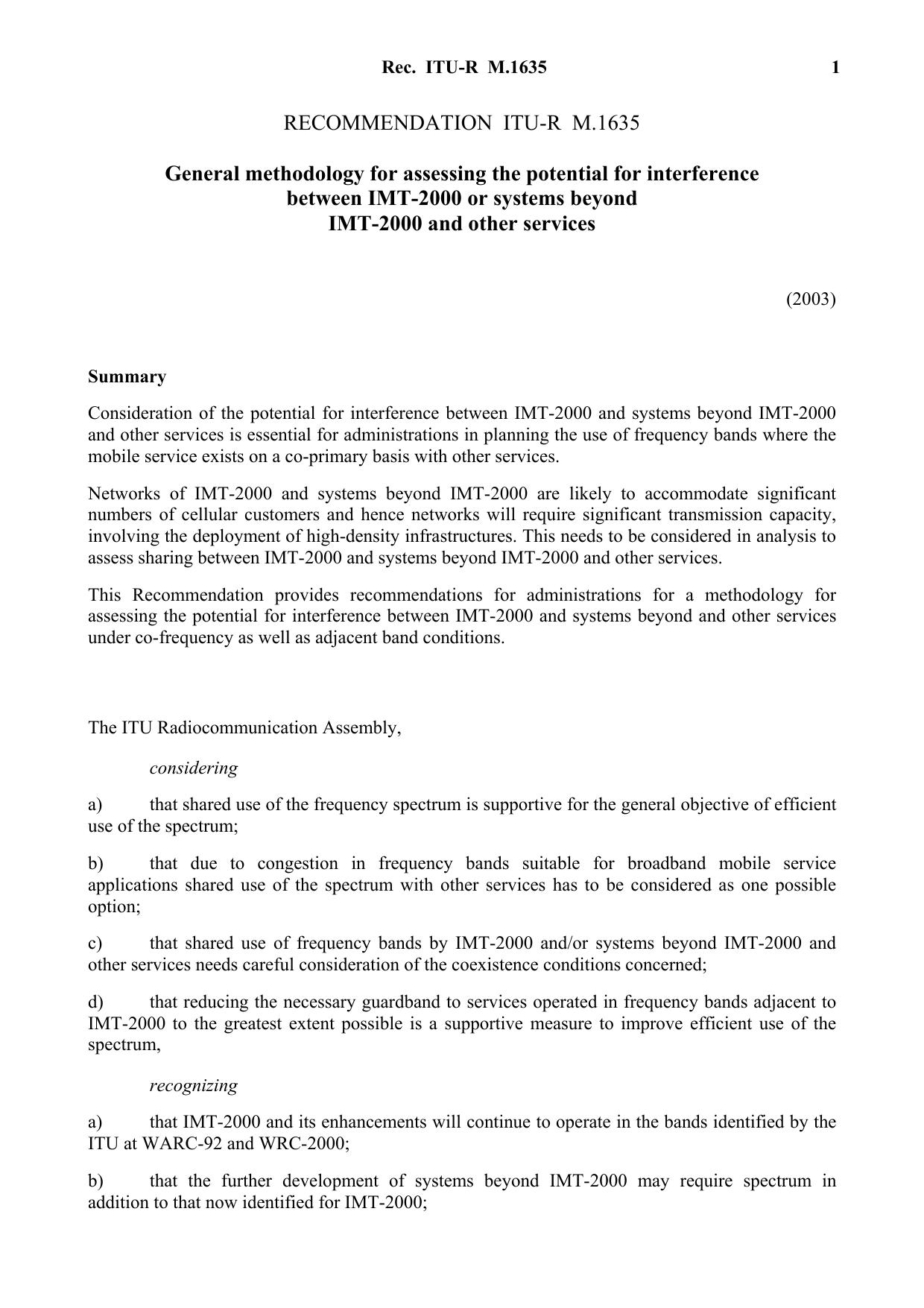 ITU-R RECOMMENDATION M.1635 (06-2003) General methodology for assessing the potential for interference between IMT?2000 or systems beyond IMT-2000 and other services by International Telecommunication Union