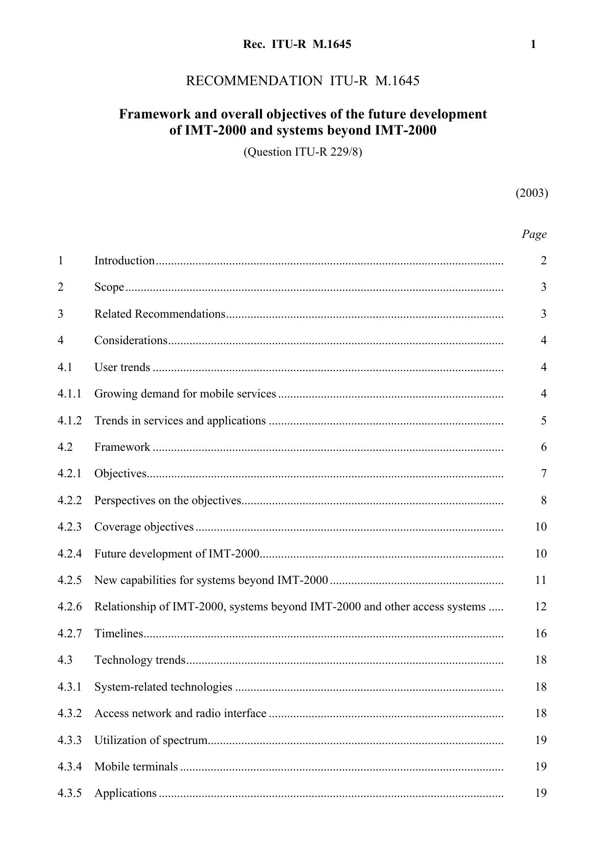 ITU-R RECOMMENDATION M.1645 (06-2003) Framework and overall objectives of the future development of IMT-2000 and systems beyond IMT-2000 by International Telecommunication Union